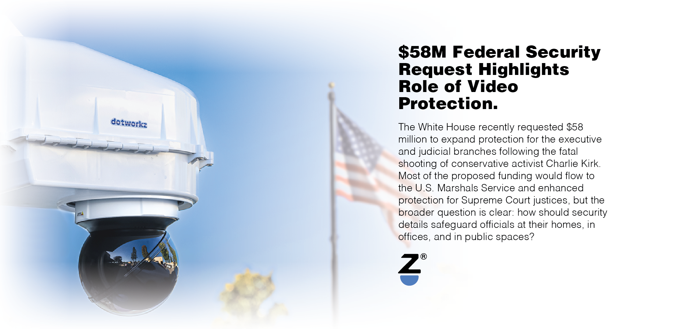 $58M Federal Security Request Highlights Role of Video Protection