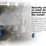 Security video cameras vs wash downs - How to prevent issues before the install