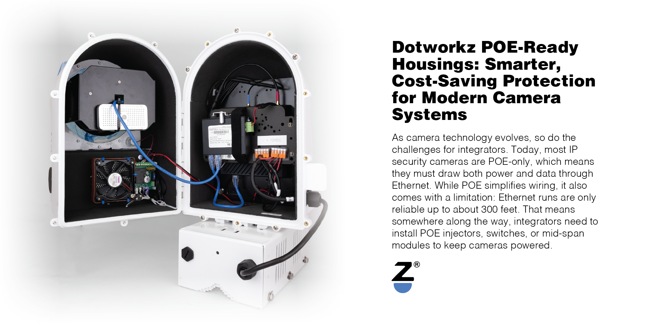 Dotworkz POE-Ready Housings