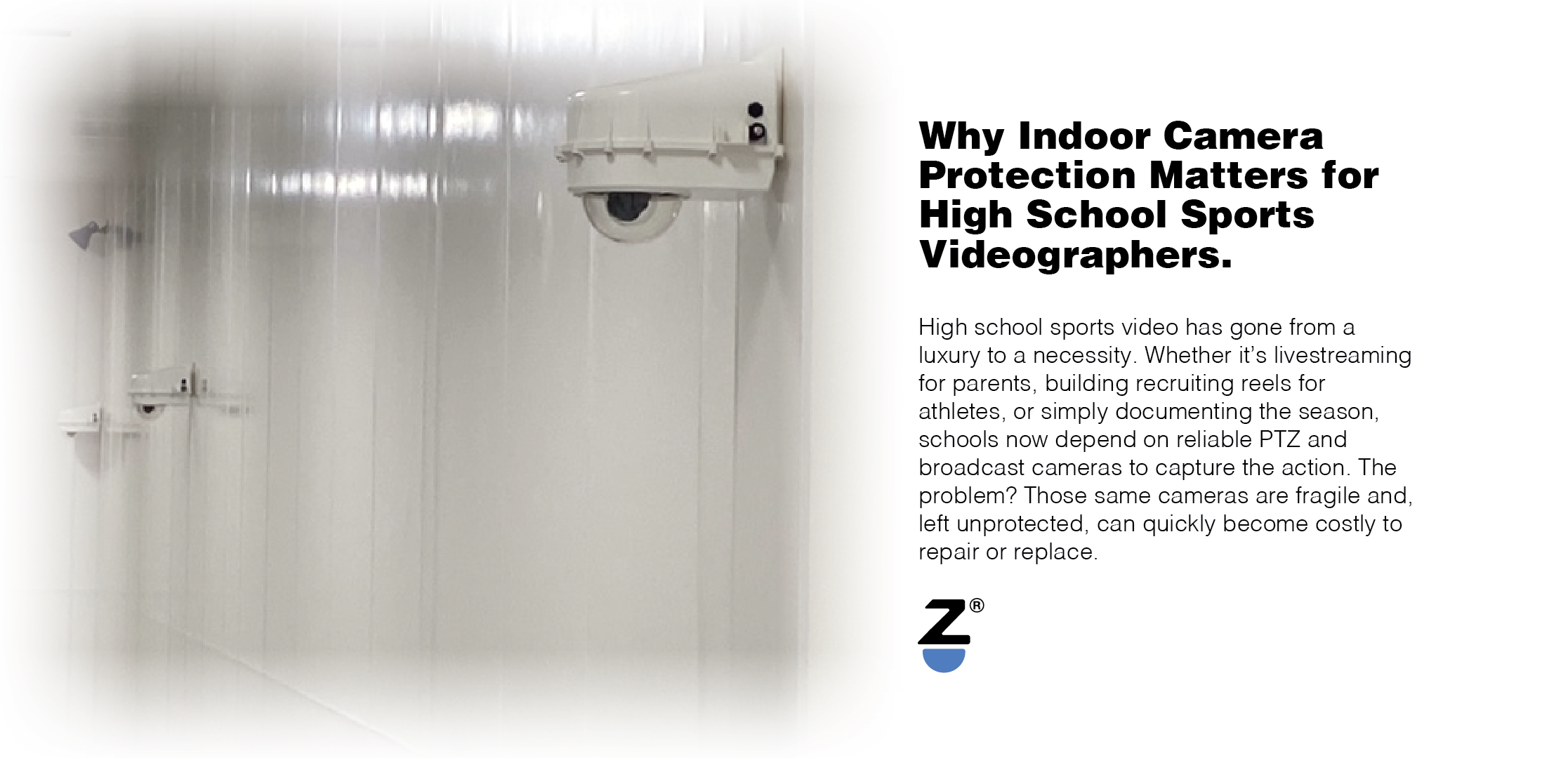 Why Indoor Camera Protection Matters for High School Sports Videographers