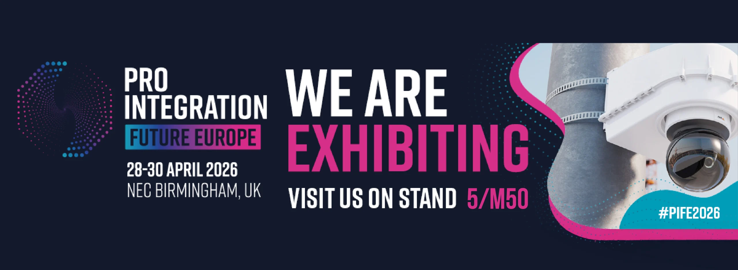 Pro Integration Future Europe 2026 - Security PTZ / CCTV / Static / Fixed Camera Housing